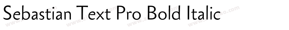 Sebastian Text Pro Bold Italic字体转换